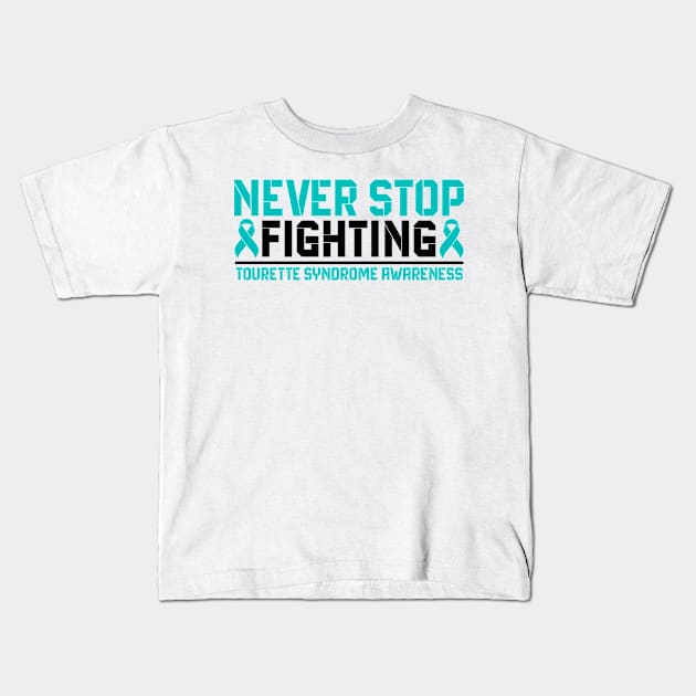 Never Stop Fighting Tourette Syndrome Awareness Kids T-Shirt by Geek-Down-Apparel